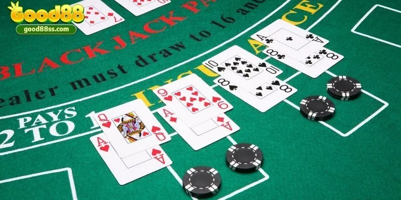 Xóc đĩa Good88 - Kinh nghiệm đặt cược xóc đĩa luôn thắng 1 blackjack good88 tong hop cac truong hop thang ngay 1